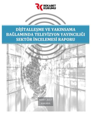 Dijitalleşme Ve Yakınsama Bağlamında Televizyon Yayıncılığı