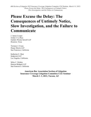 Please Excuse the Delay: the Consequences of Untimely Notice