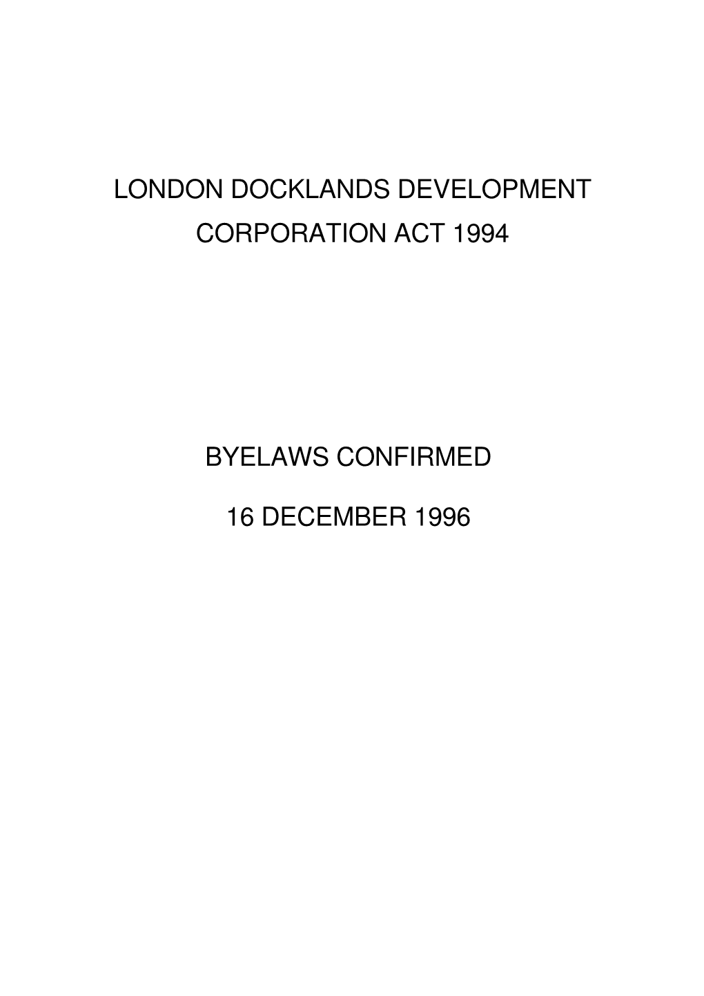 Byelaws London Docklands (9.8 MB PDF)