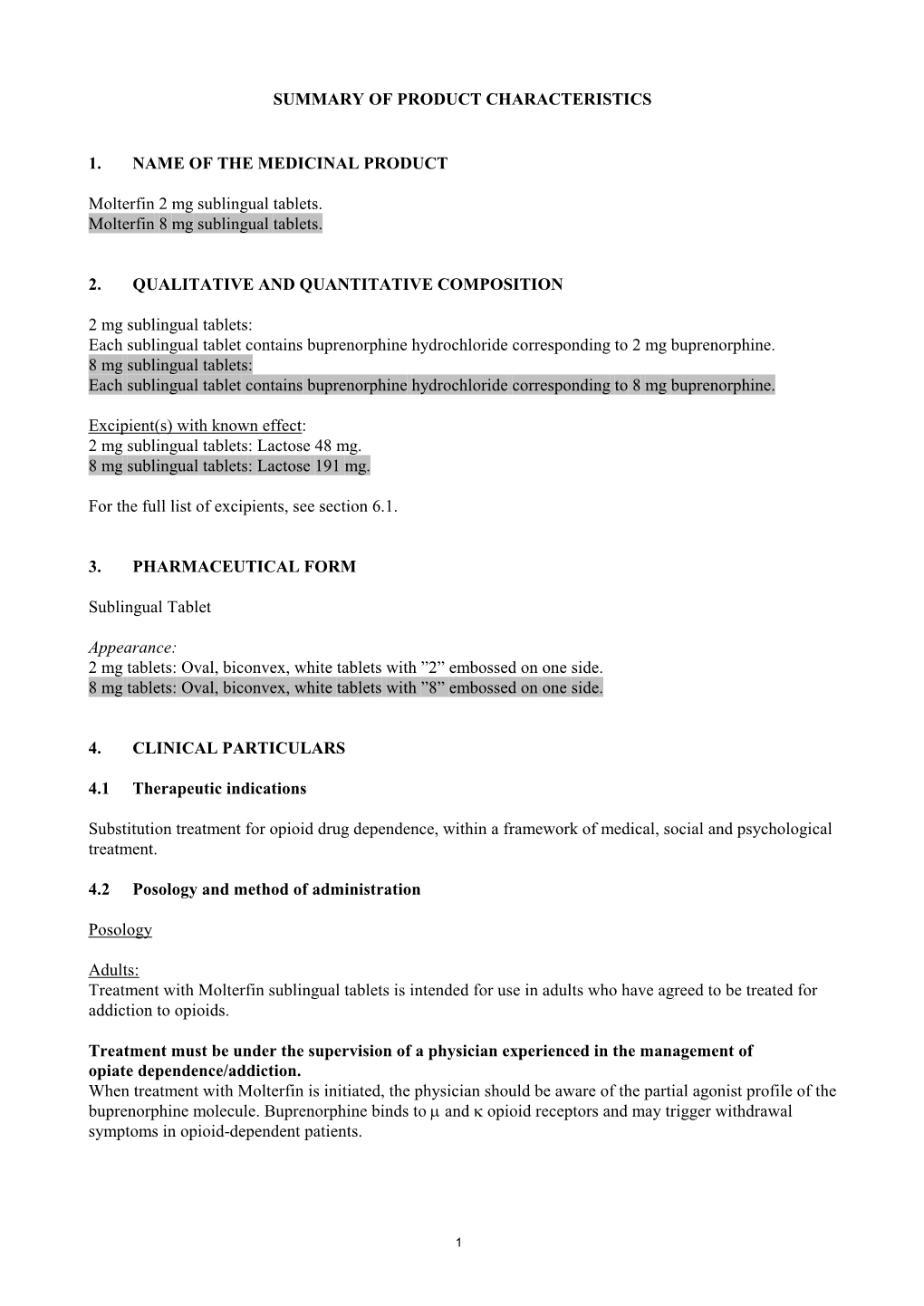 Summary of Product Characteristics 1. Name Of