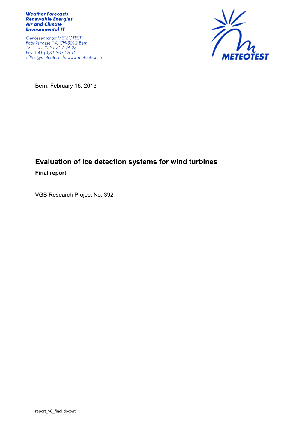 Evaluation of Ice Detection Systems for Wind Turbines Final Report