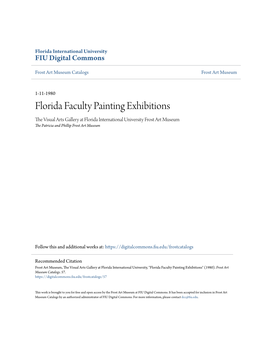 Florida Faculty Painting Exhibitions the Iv Sual Arts Gallery at Florida International University Frost Art Museum the Patricia and Phillip Frost Art Museum