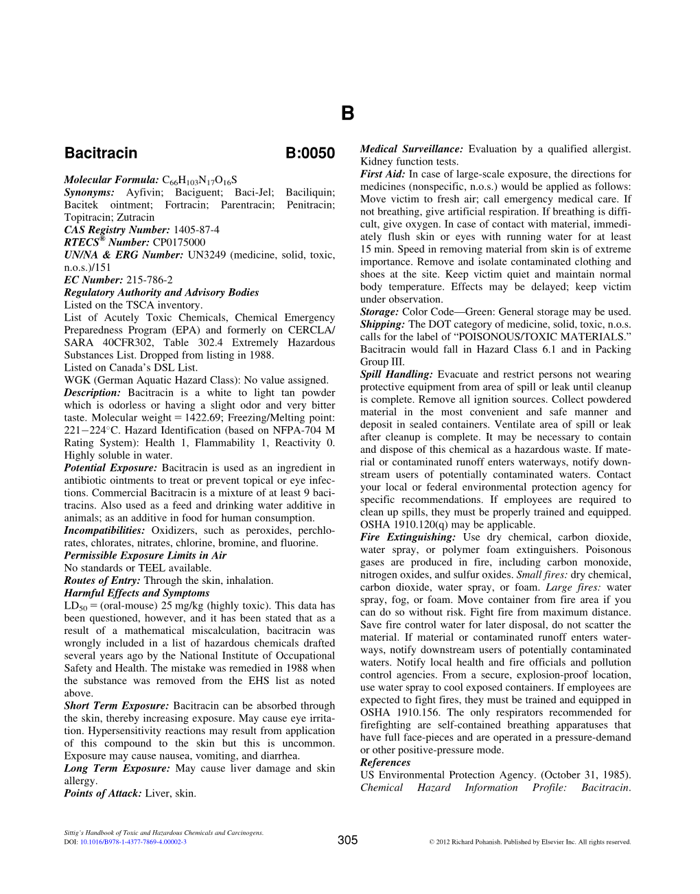 Bacitracin B:0050 Medical Surveillance: Evaluation by a Qualified Allergist