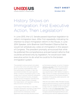 History Shows on Immigration: First Executive Action, Then Legislation1
