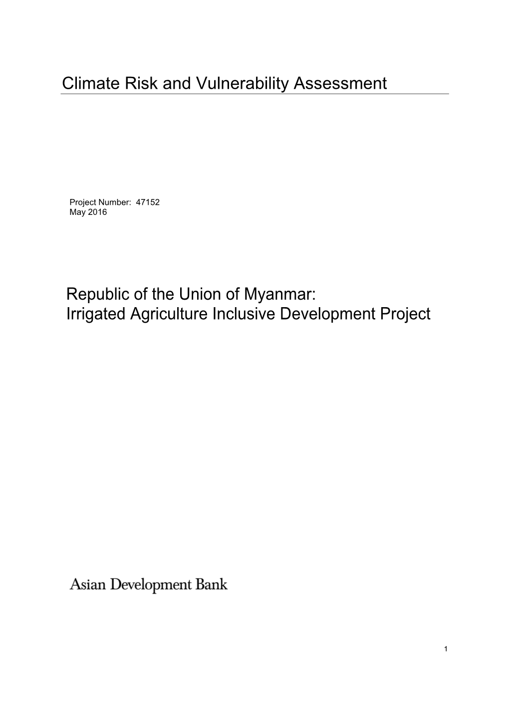 Climate Risk and Vulnerability Assessment Republic of the Union of Myanmar: Irrigated Agriculture Inclusive Development Project