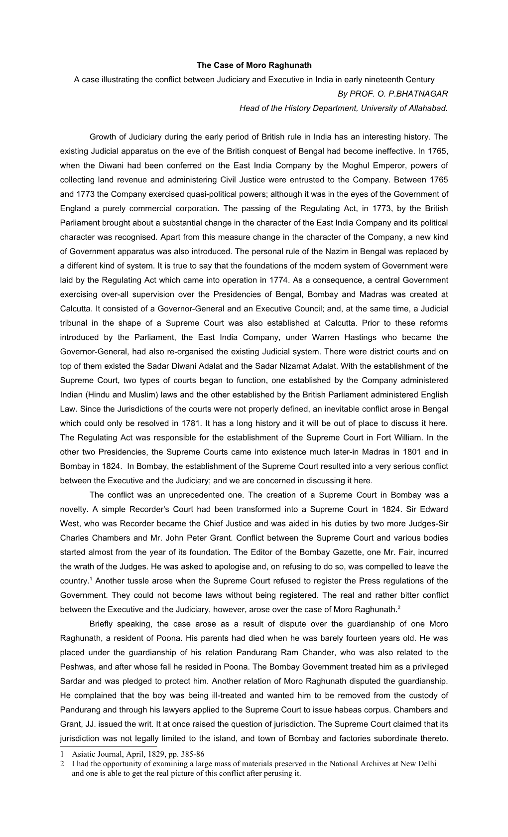 The Case of Moro Raghunath a Case Illustrating the Conflict Between Judiciary and Executive in India in Early Nineteenth Century by PROF