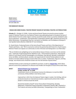 For Immediate Release Enzian and Annie Russell Theatre
