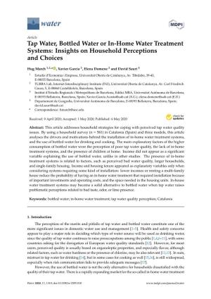 Tap Water, Bottled Water Or In-Home Water Treatment Systems: Insights on Household Perceptions and Choices