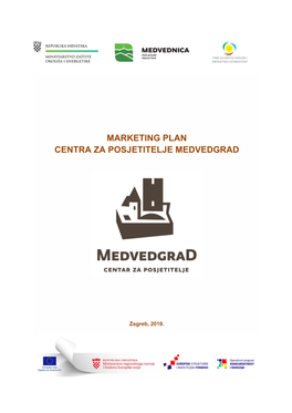 Marketing Plan Za Online Komunikaciju Koji Je Dio Dokumenta Izrada Marketing Plana Za Centar Za Posjetitelje Medvedgrad