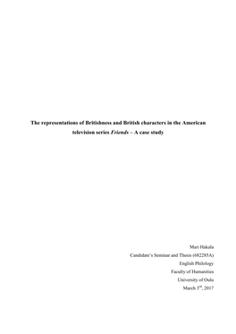The Representations of Britishness and British Characters in the American Television Series Friends – a Case Study