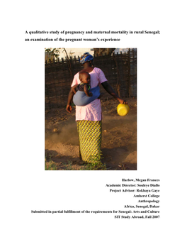 A Qualitative Study of Pregnancy and Maternal Mortality in Rural Senegal; an Examination of the Pregnant Woman’S Experience