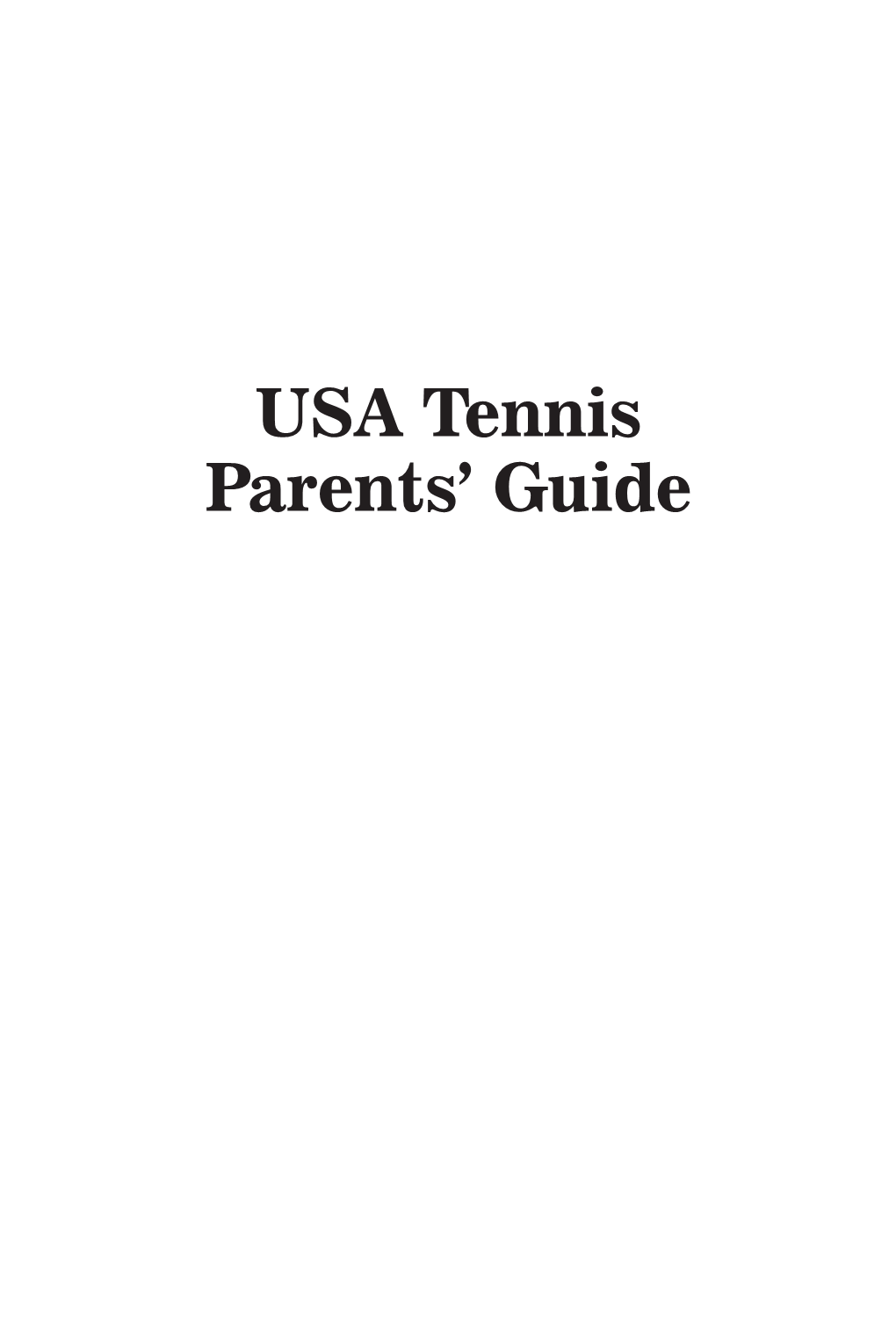 USA Tennis Parents' Guide I