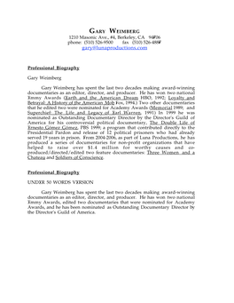 GARY WEIMBERG 1210 Masonic Ave., #4, Berkeley, CA 94706 Phone: (510) 526-9500 Fax (510) 526-4887 Gary@Lunaproductions.Com