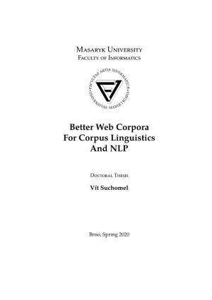Better Web Corpora for Corpus Linguistics and NLP