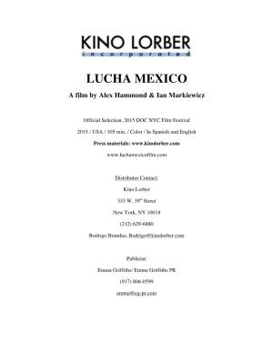 LUCHA MEXICO a Film by Alex Hammond & Ian Markiewicz