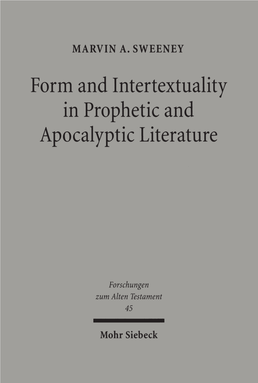 Form and Intertextuality in Prophetic and Apocalyptic Literature