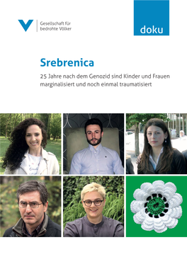 Srebrenica 25 Jahre Nach Dem Genozid Sind Kinder Und Frauen Marginalisiert Und Noch Einmal Traumatisiert