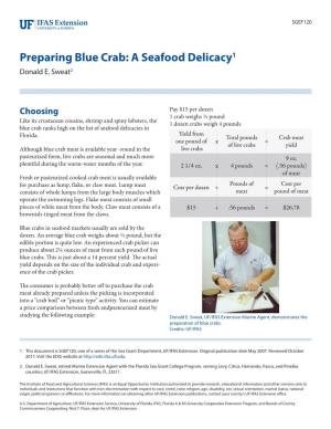 Preparing Blue Crab: a Seafood Delicacy1 Donald E