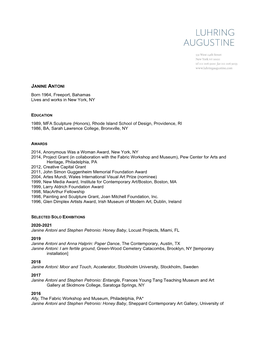 JANINE ANTONI Born 1964, Freeport, Bahamas Lives and Works in New York, NY
