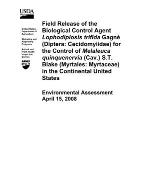 Field Release of the Biological Control Agent Lophodiplosis Trifida Gagné (Diptera: Cecidomyiidae) for the Control of Melaleuca Quinquenervia (Cav.) S.T