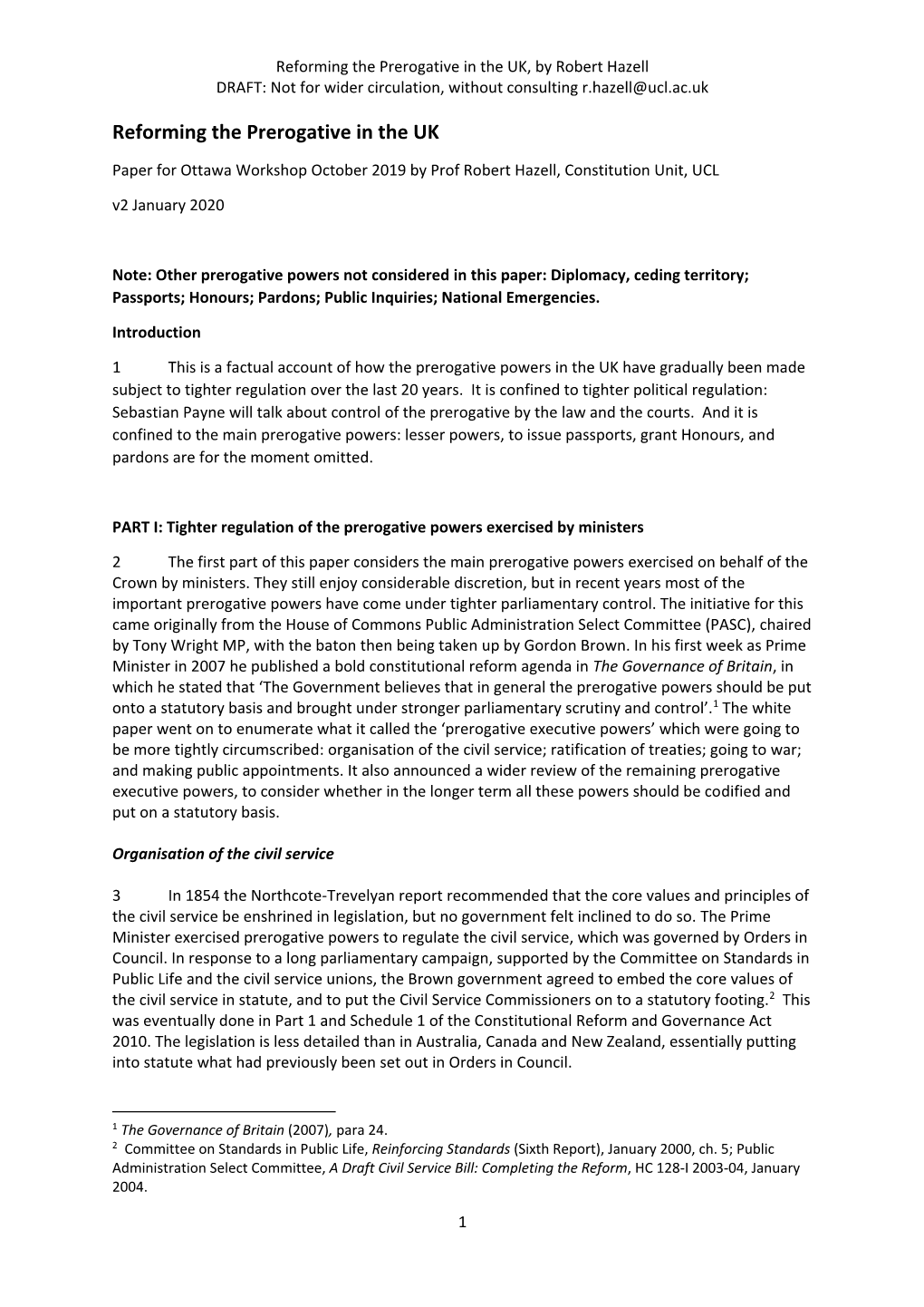 Reforming the Prerogative in the UK, by Robert Hazell DRAFT: Not for Wider Circulation, Without Consulting R.Hazell@Ucl.Ac.Uk