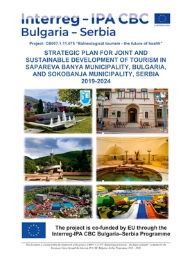 Strategic Plan for Joint and Sustainable Development of Tourism in Sapareva Banya Municipality, Bulgaria, and Sokobanja Municipality, Serbia 2019-2024