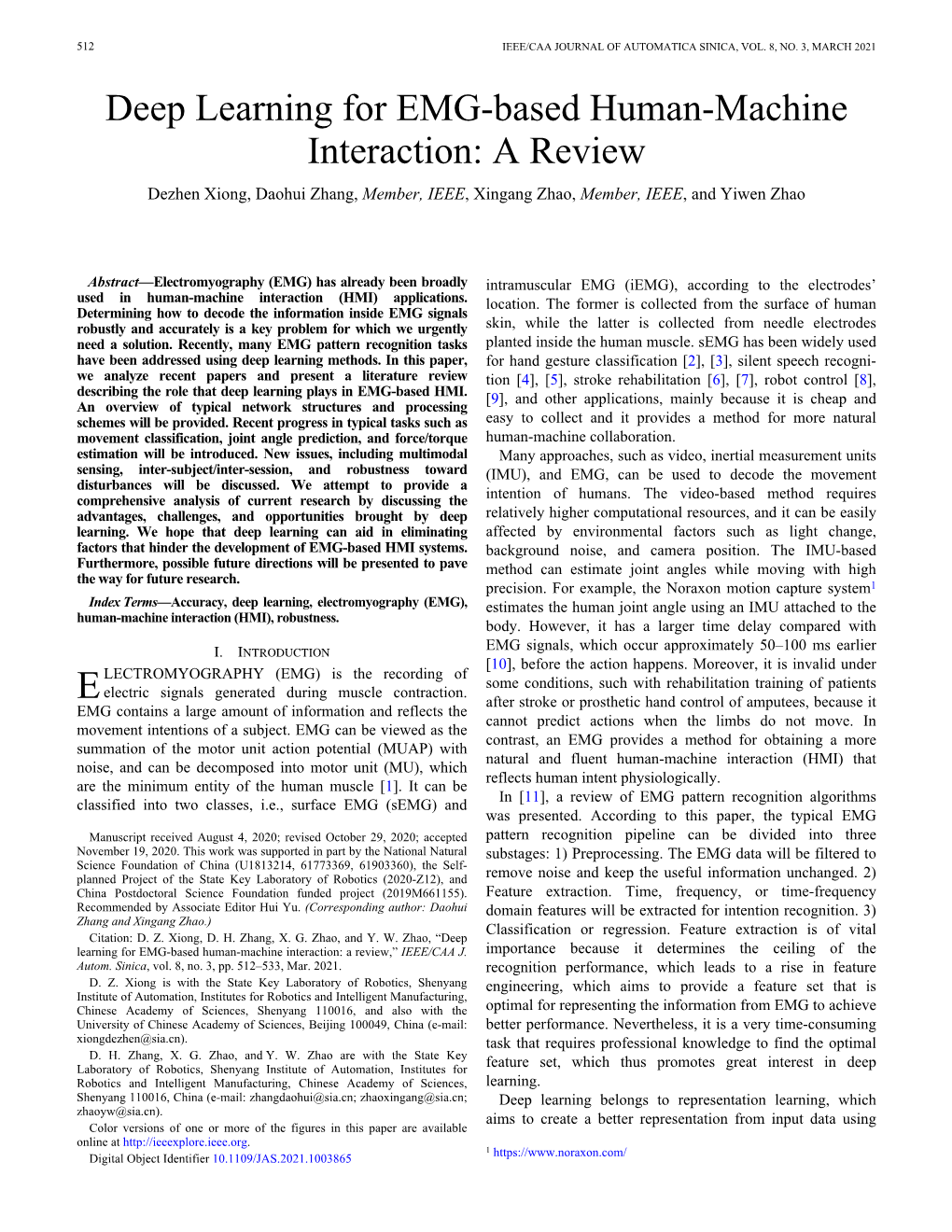 Deep Learning for EMG-Based Human-Machine Interaction: a Review Dezhen Xiong, Daohui Zhang, Member, IEEE, Xingang Zhao, Member, IEEE, and Yiwen Zhao