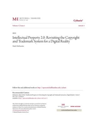 Intellectual Property 2.0: Revisiting the Copyright and Trademark System for a Digital Reality Mark Methenitis