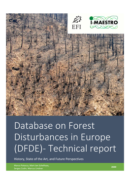Database on Forest Disturbances in Europe (DFDE)- Technical Report History, State of the Art, and Future Perspectives