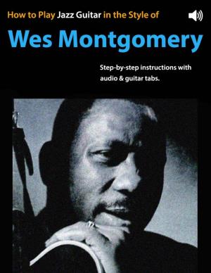 How to Play in the Style of Wes Montgomery (Samples)