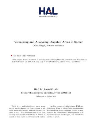 Visualizing and Analyzing Disputed Areas in Soccer Jules Allegre, Romain Vuillemot