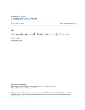 Group Actions and Divisors on Tropical Curves Max B