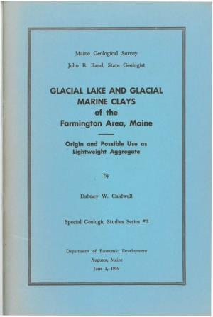 GLACIAL LAKE and GLACIAL MARINE CLAYS of the Farmington Area, Maine