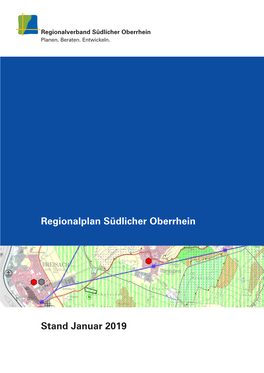 Regionalplan Südlicher Oberrhein Stand Januar 2019
