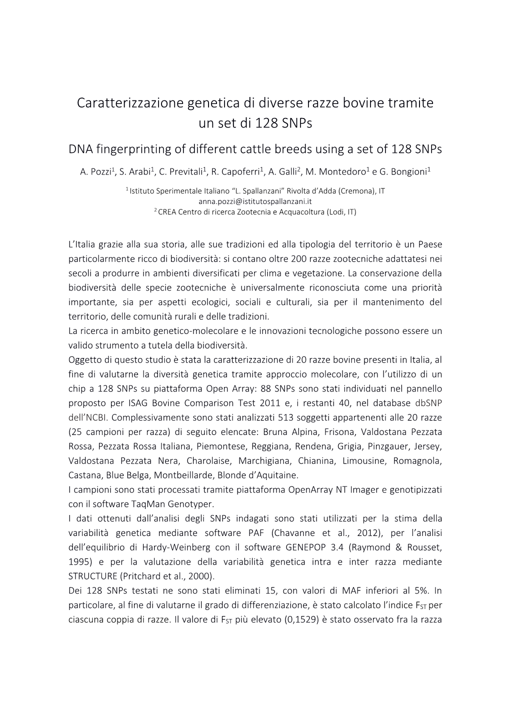 Caratterizzazione Genetica Di Diverse Razze Bovine Tramite Un Set Di 128 Snps DNA Fingerprinting of Different Cattle Breeds Using a Set of 128 Snps