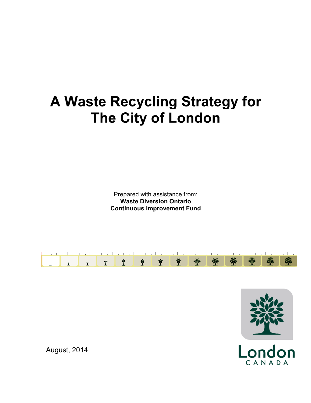 A Waste Recycling Strategy for the City of London