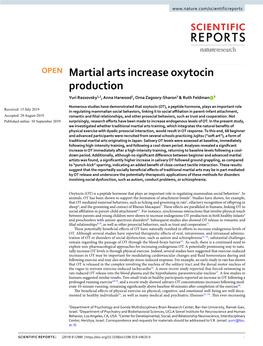 Martial Arts Increase Oxytocin Production Yuri Rassovsky1,2, Anna Harwood1, Orna Zagoory-Sharon3 & Ruth Feldman 3