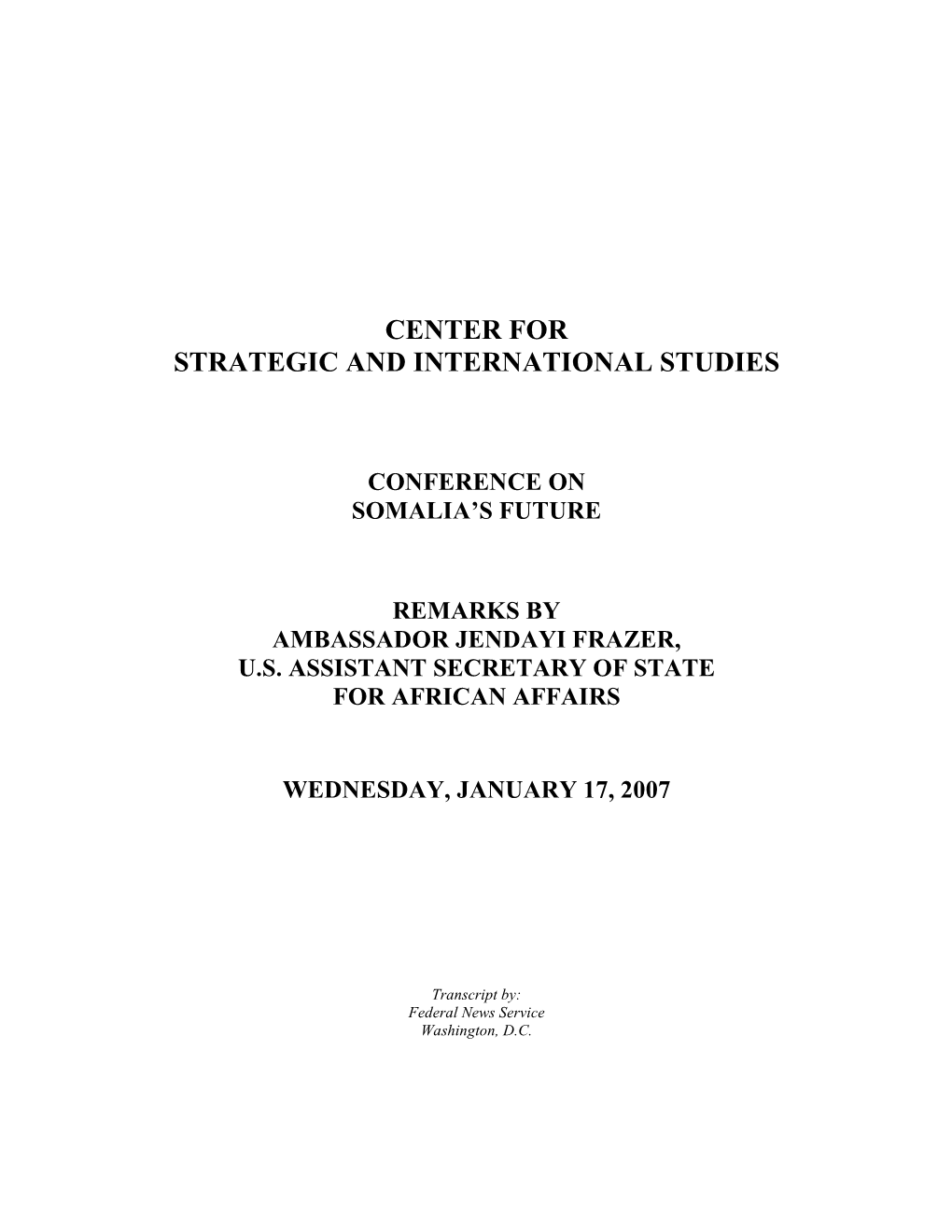 Center for Strategic and International Studies Conference on Somalia's Future Remarks By