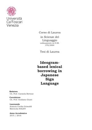 Ideogram- Based Lexical Borrowing in Japanese Sign Language