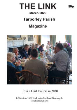 THE LINK 50P March 2020 Tarporley Parish Magazine