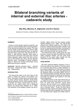 Bilateral Branching Variants of Internal and External Iliac Arteries - Cadaveric Study