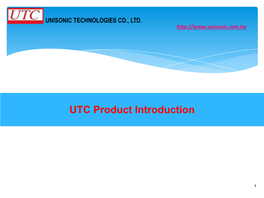 UTC Product Introduction