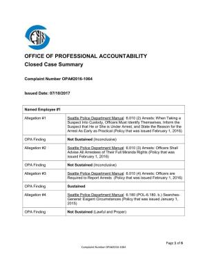 OFFICE of PROFESSIONAL ACCOUNTABILITY Closed Case Summary