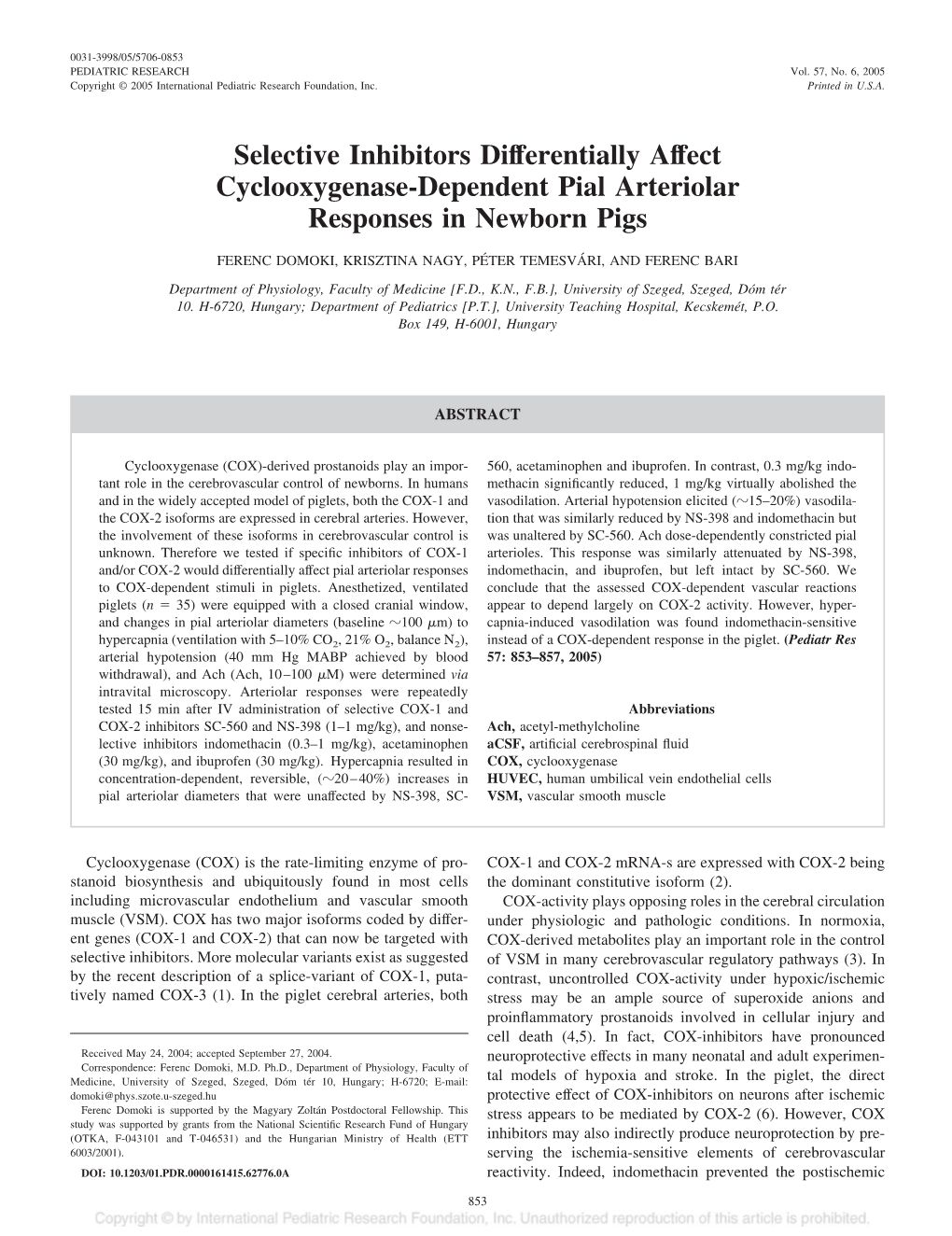 Selective Inhibitors Differentially Affect Cyclooxygenase-Dependent Pial Arteriolar Responses in Newborn Pigs