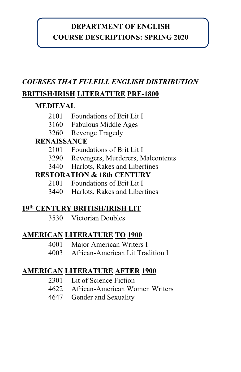 Spring 2020 Courses That Fulfill English Distribution British/Irish Literature Pre-18