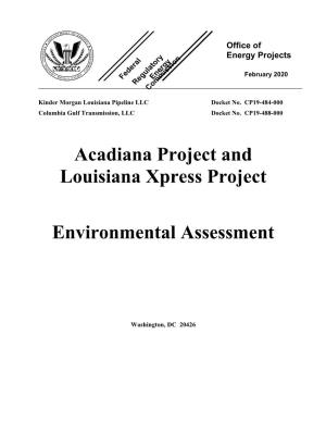 Acadiana Project and Louisiana Xpress Project
