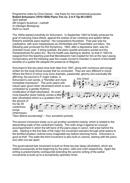 Programme Notes by Chris Darwin. Use Freely for Non-Commercial Purposes Robert Schumann (1810-1856) Piano Trio No