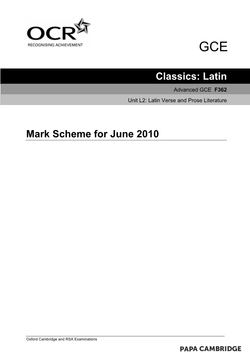 Classics: Latin Mark Scheme for June 2010