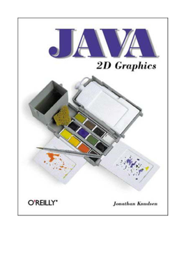 Java 2D Graphics Java 2D Graphics
