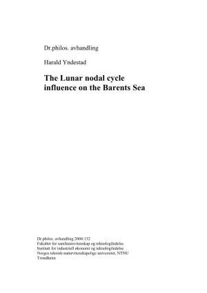 The Lunar Nodal Cycle Influence on the Barents Sea